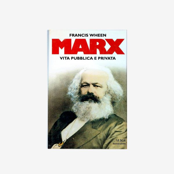 Le Scie Mondadori Francis Wheen | Marx