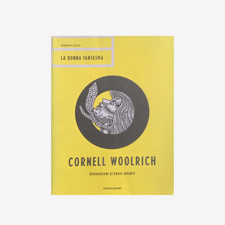 I Gialli illustrati Mondadori Cornell Woolrich | La donna fantasma